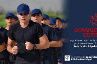 CIERRA CONVOCATORIA PARA SER PARTE DE LA SECRETARÍA DE SEGURIDAD PÚBLICA MUNICIPAL DE AGUASCALIENTES