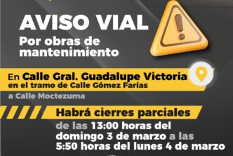 SE EFECTUARÁN CIERRES VIALES EN LA CALLE GUADALUPE VICTORIA