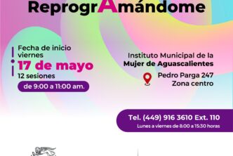 INVITA INSTITUTO MUNICIPAL DE LA MUJER DE AGUASCALIENTES AL TALLER “REPROGRAMÁNDOME”