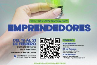 INVITA MUNICIPIO DE AGUASCALIENTES AL PRIMER CICLO DE CAPACITACIÓN PARA EMPRENDEDORES 2025
