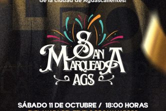 INVITA MUNICIPIO DE AGUASCALIENTES A CELEBRAR EL 450 ANIVERSARIO DE LA CIUDAD CON UNA SAN MARQUEADA