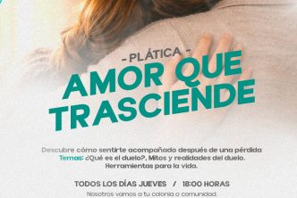 INVITA MUNICIPIO DE AGUASCALIENTES A LA PLÁTICA GRATUITA EN TEMAS DE DUELO “AMOR QUE TRASCIENDE”