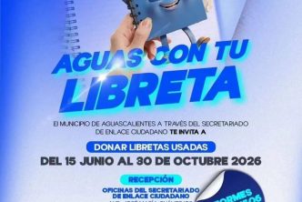 REITERA MUNICIPIO DE AGUASCALIENTES INVITACIÓN PARA PARTICIPAR EN EL PROGRAMA “AGUAS CON TU LIBRETA”
